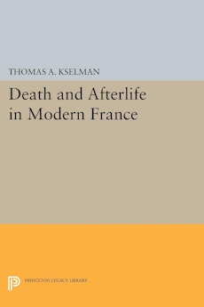 Death and Afterlife in Modern France