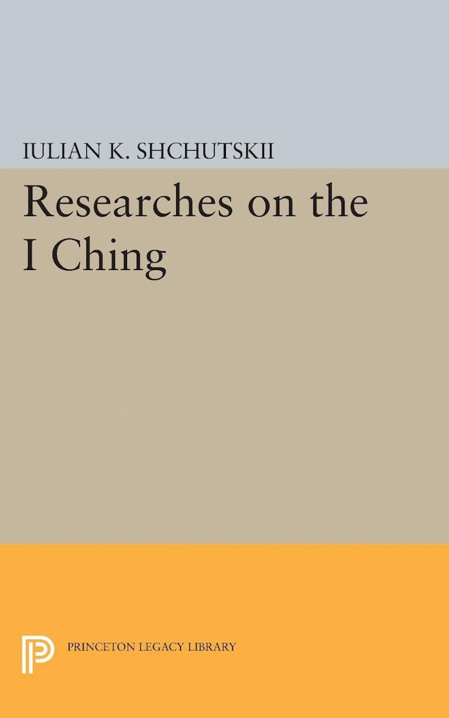 Researches on the <i>I CHING</i>