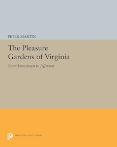 The Pleasure Gardens of Virginia