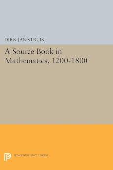 A Source Book in Mathematics, 1200-1800