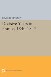 Decisive Years in France, 1840-1847