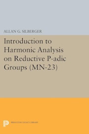 Introduction to Harmonic Analysis on Reductive P-adic Groups. (MN-23)