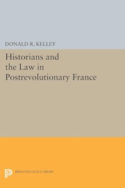 Historians and the Law in Postrevolutionary France