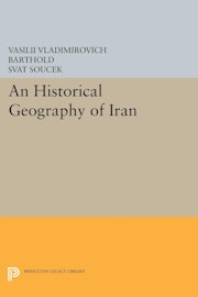 An Historical Geography of Iran