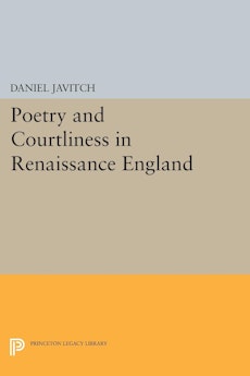 Poetry and Courtliness in Renaissance England