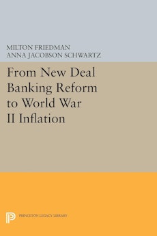 From New Deal Banking Reform to World War II Inflation
