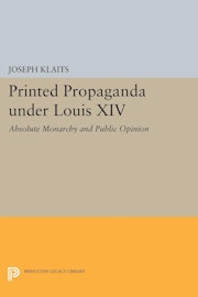 Printed Propaganda under Louis XIV