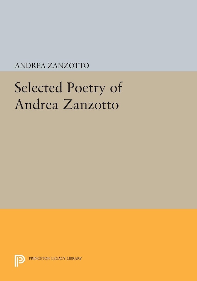 Selected Poetry of Andrea Zanzotto