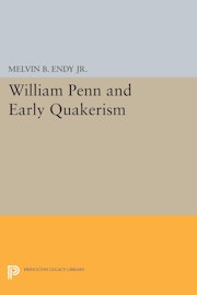 William Penn and Early Quakerism