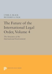The Future of the International Legal Order, Volume 4