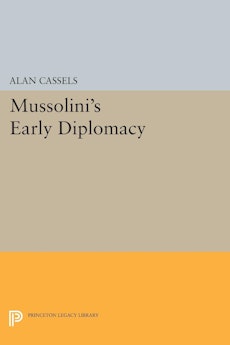 Mussolini's Early Diplomacy