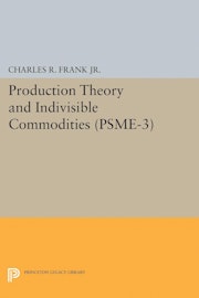 Production Theory and Indivisible Commodities. (PSME-3), Volume 3
