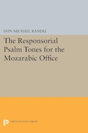 The Responsorial Psalm Tones for the Mozarabic Office