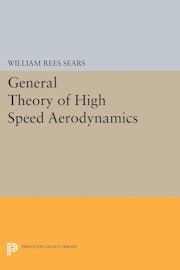 General Theory of High Speed Aerodynamics