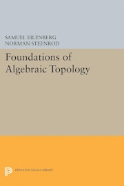 Foundations of Algebraic Topology