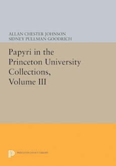 Papyri in the Princeton University Collections, Volume III