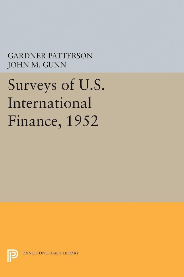 Surveys of U.S. International Finance, 1952