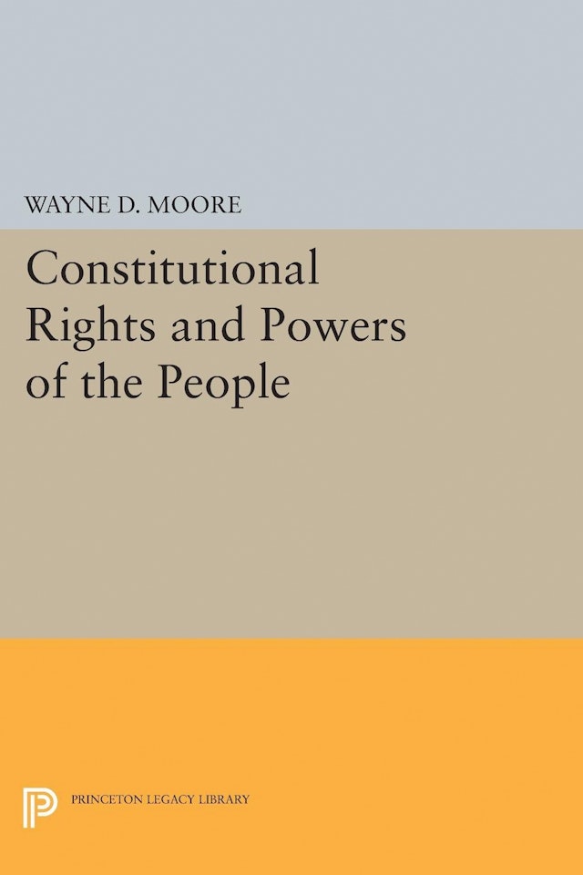 Constitutional Rights and Powers of the People