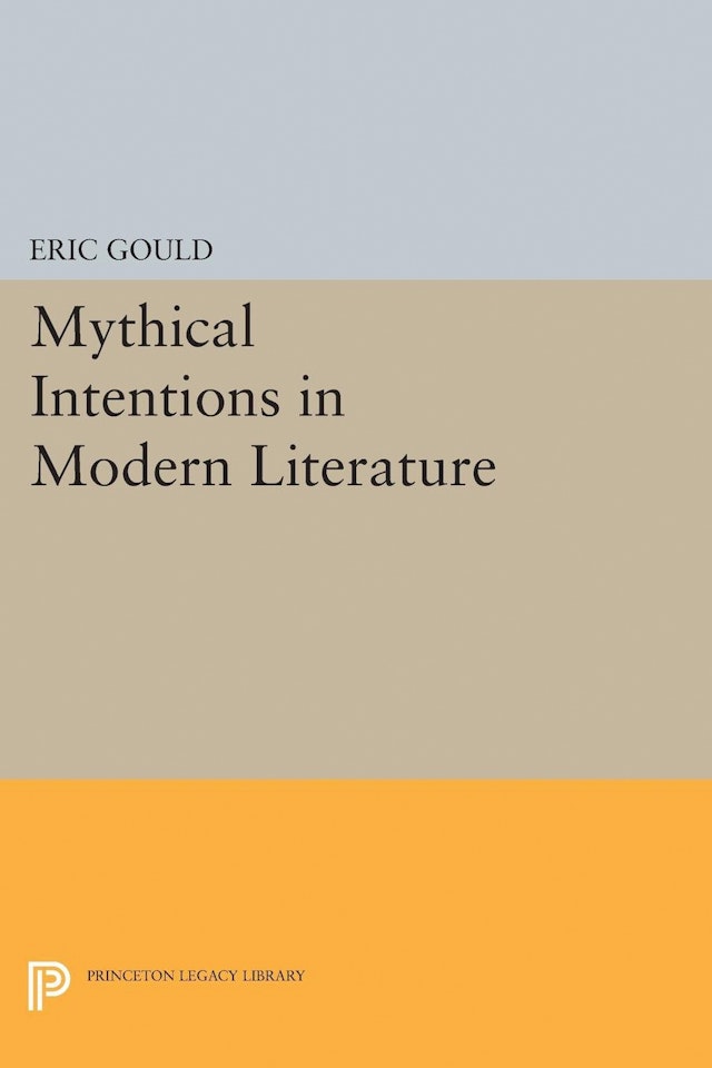 Mythical Intentions in Modern Literature