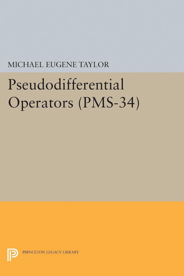 Pseudodifferential Operators (PMS-34)