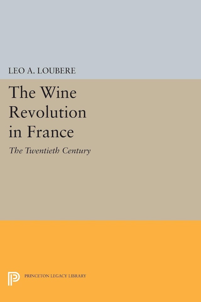 The Wine Revolution in France