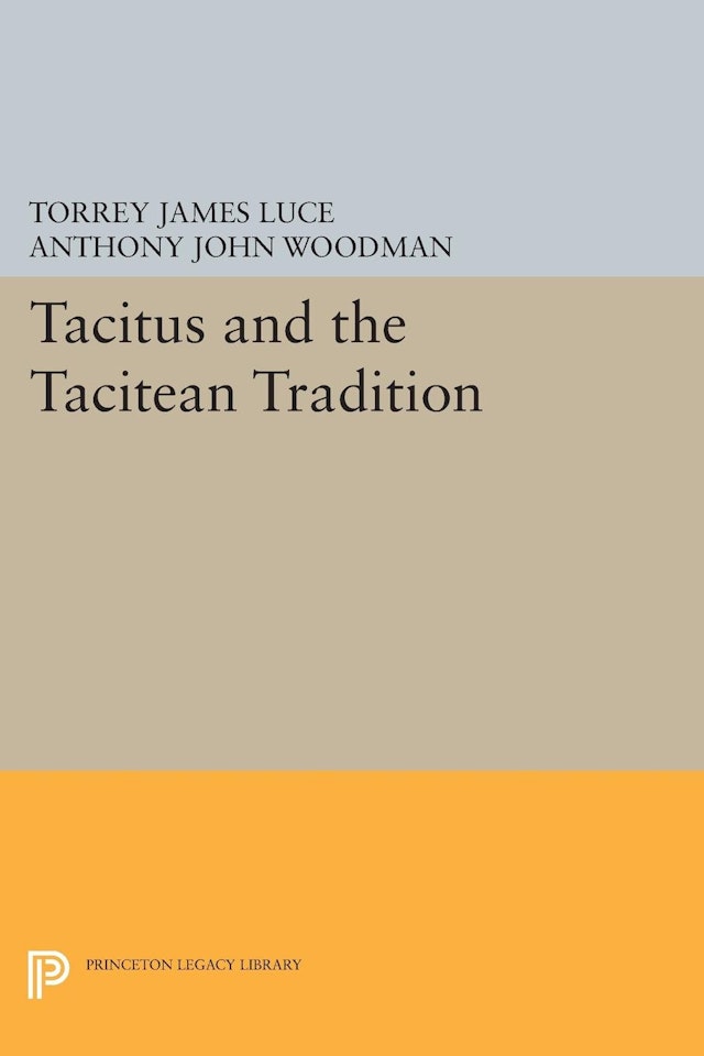 Tacitus and the Tacitean Tradition