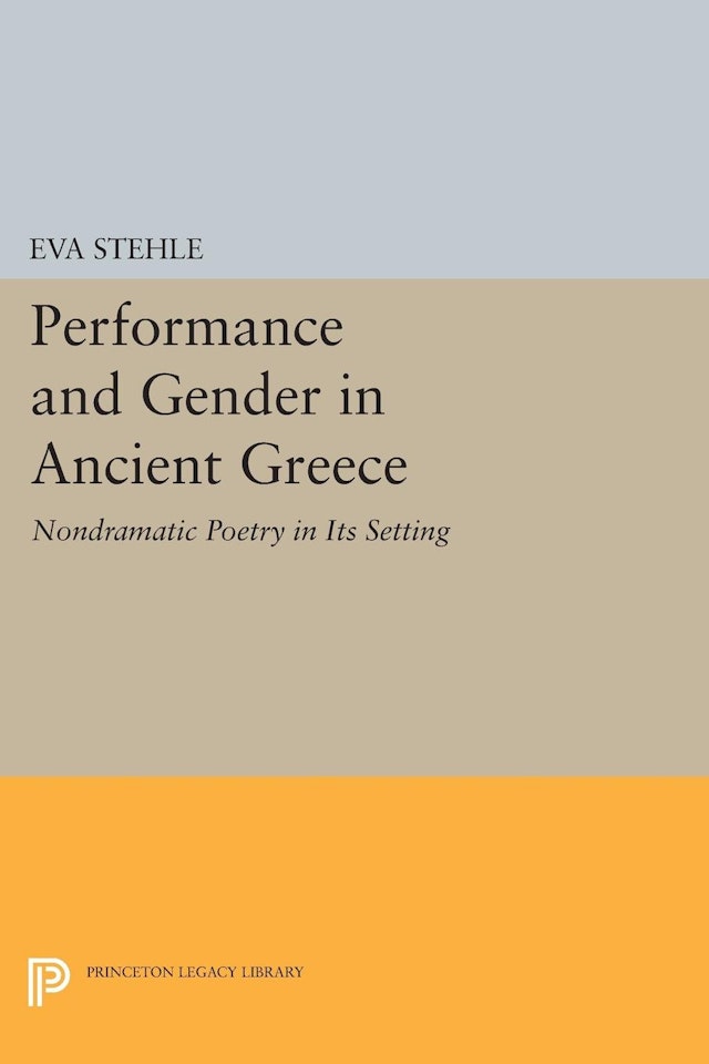 Performance and Gender in Ancient Greece