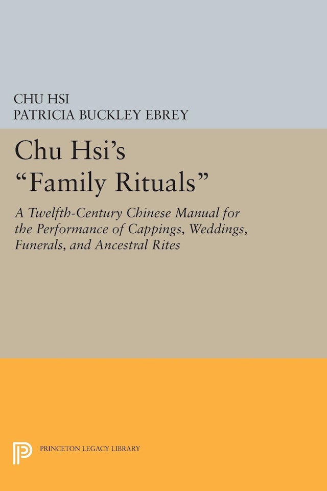 Chu Hsi's <i>Family Rituals</i>