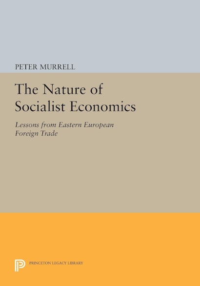 The Nature of Socialist Economics