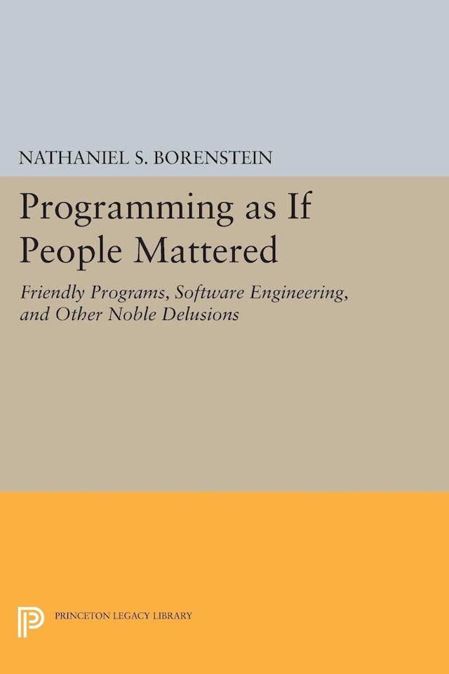 Programming as if People Mattered