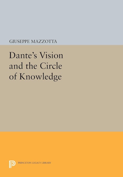 Dante's Vision and the Circle of Knowledge