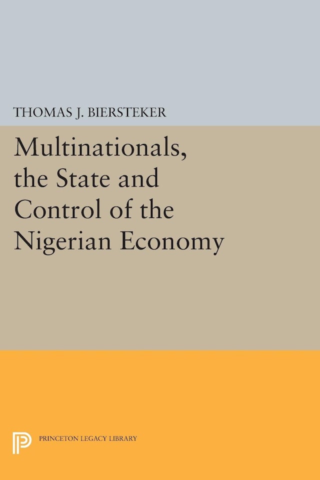 Multinationals, the State and Control of the Nigerian Economy