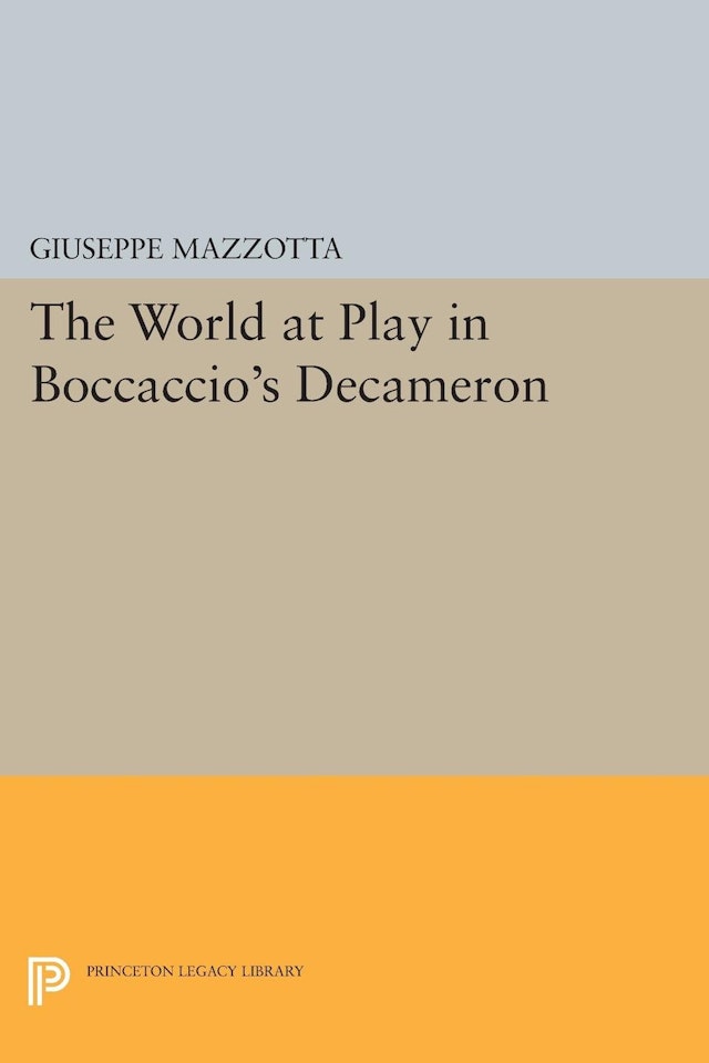 The World at Play in Boccaccio's <i>Decameron</i>