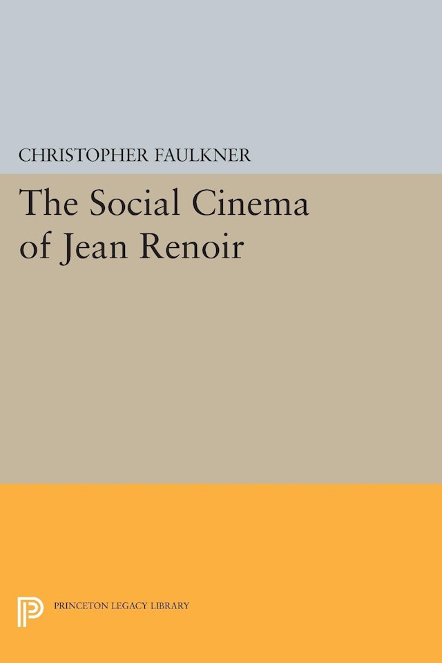 The Social Cinema of Jean Renoir