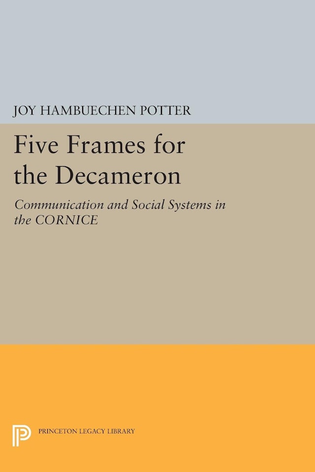 Five Frames for the <i>Decameron</i>