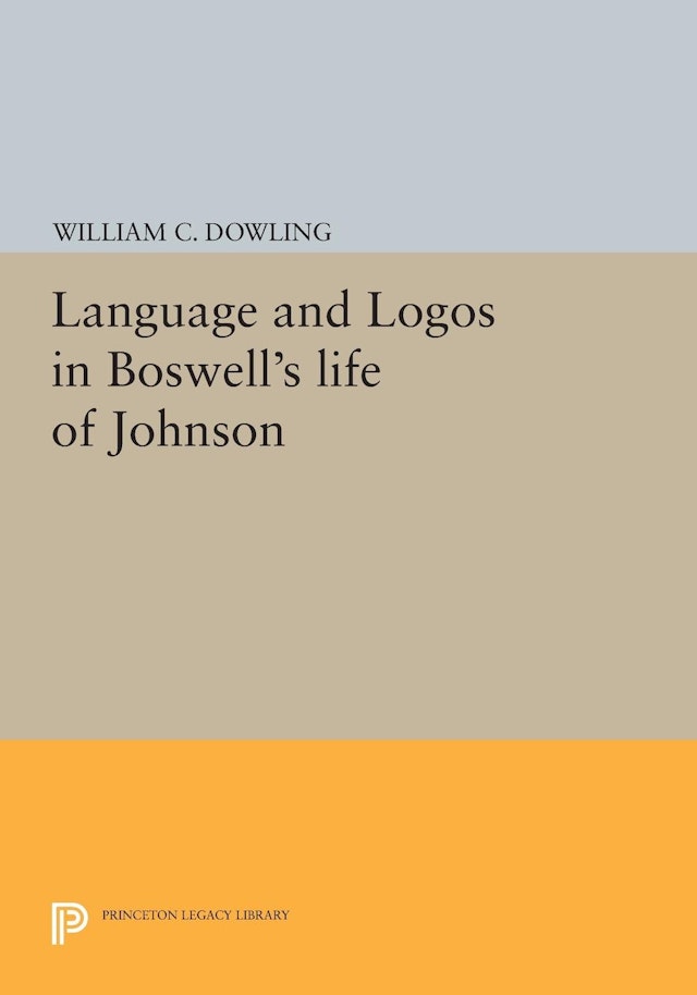 Language and Logos in Boswell's <i>Life of Johnson</i>