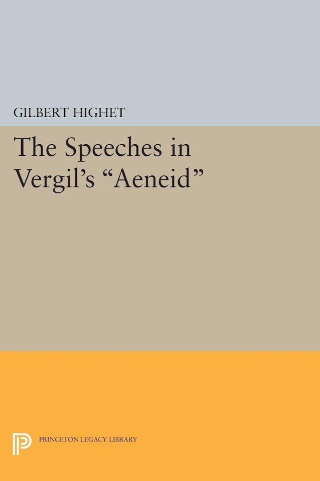 The Speeches in Vergil's <i>Aeneid</i>