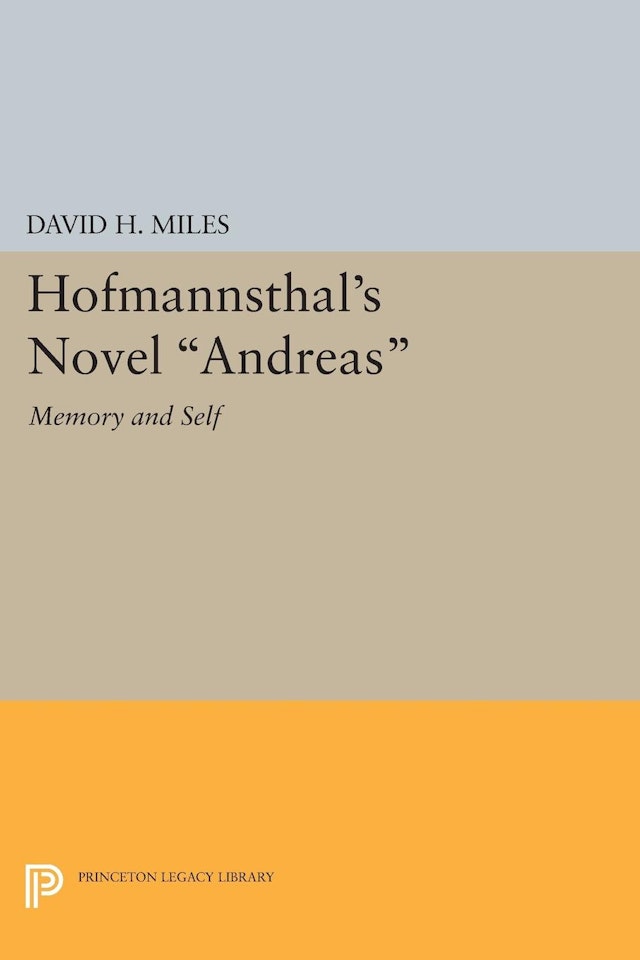 Hofmannsthal's Novel <i>Andreas</i>