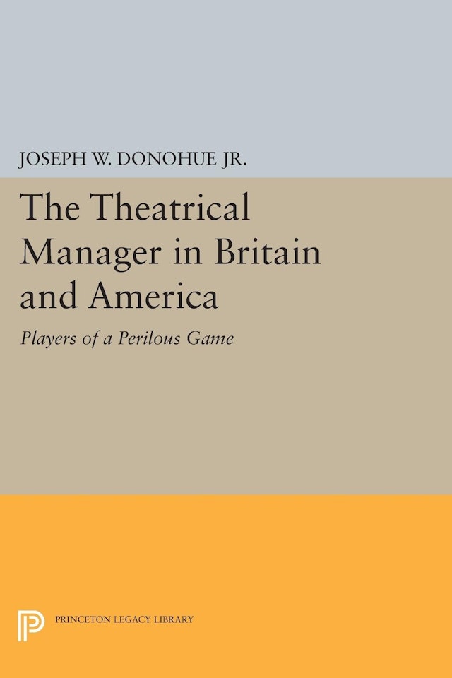 The Theatrical Manager in Britain and America