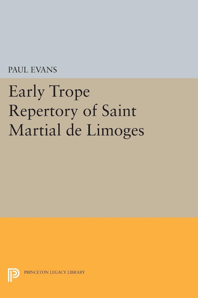 Early Trope Repertory of Saint Martial de Limoges