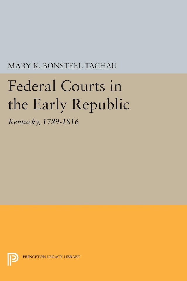 Federal Courts in the Early Republic