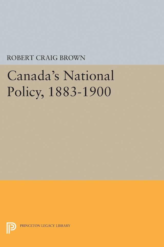 Canada's National Policy, 1883-1900