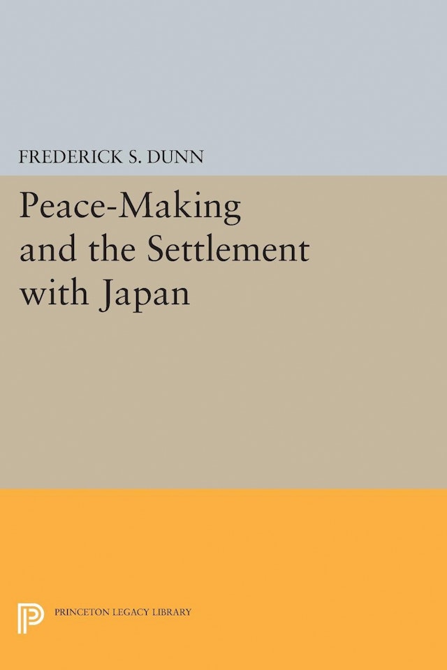 Peace-Making and the Settlement with Japan