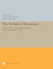 The Twilight of Byzantium