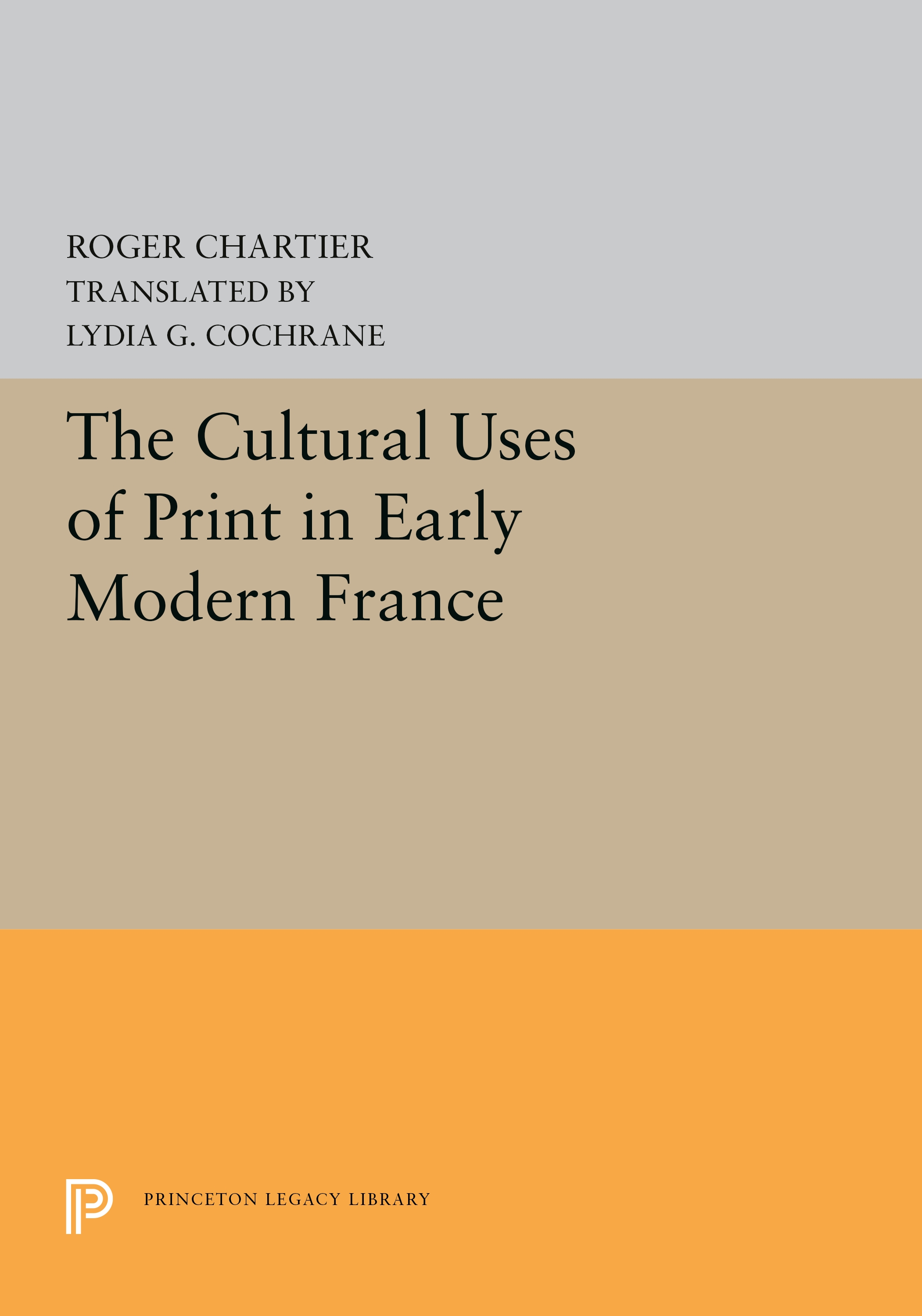The cultural uses of print in early modern France