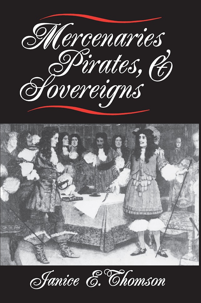 Mercenaries, Pirates, and Sovereigns