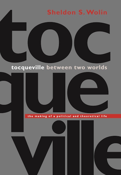 Tocqueville between Two Worlds