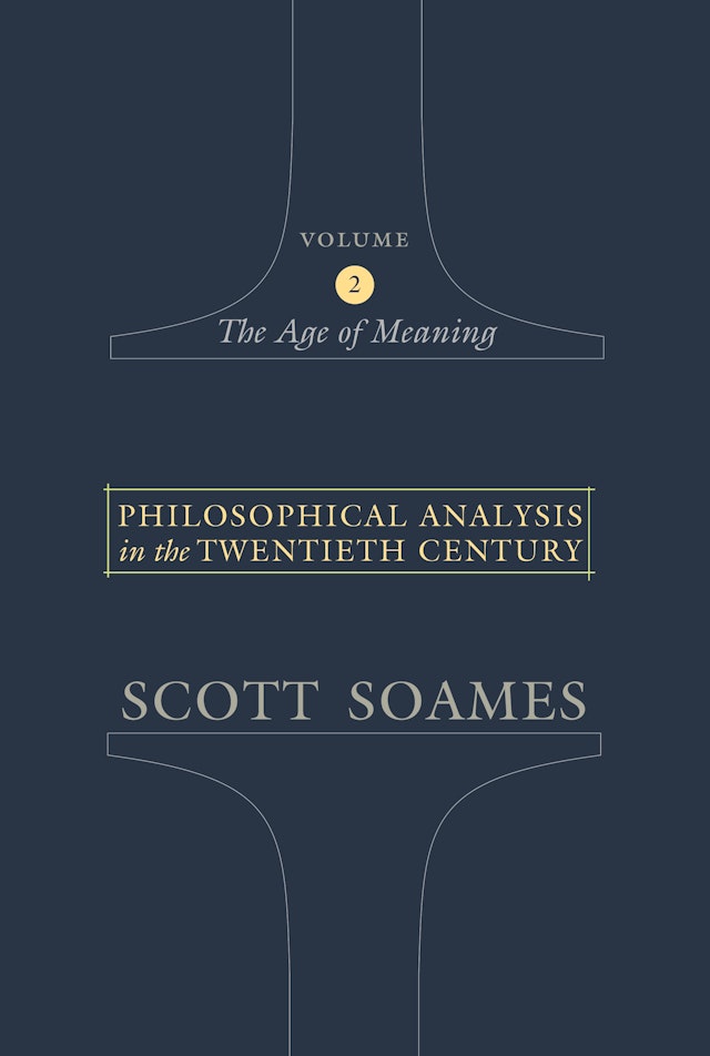 Philosophical Analysis in the Twentieth Century, Volume 2