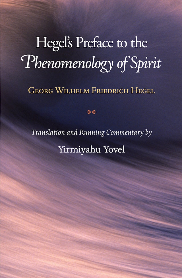 Hegel's Preface to the <i>Phenomenology of Spirit</i>