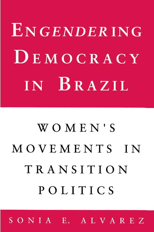 Engendering Democracy in Brazil